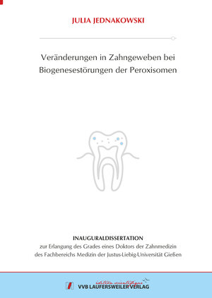 Buchcover Veränderungen in Zahngeweben bei Biogenesestörungen der Peroxisomen | Julia Jednakowski | EAN 9783835971646 | ISBN 3-8359-7164-6 | ISBN 978-3-8359-7164-6