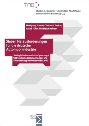 Buchcover Sieben Herausforderungen für die deutsche Automobilindustrie | Wolfgang Schade | EAN 9783836081405 | ISBN 3-8360-8140-7 | ISBN 978-3-8360-8140-5