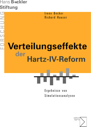 Verteilungseffekte der Hartz-IV-Reform. Ergebnisse von Simulationsanalysen