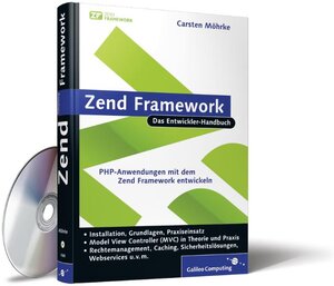 Buchcover Zend Framework | Carsten Möhrke | EAN 9783836210683 | ISBN 3-8362-1068-1 | ISBN 978-3-8362-1068-3