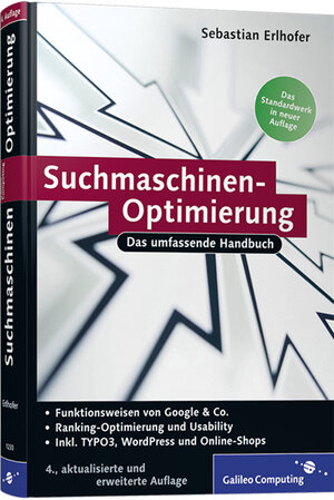 Buchcover Suchmaschinen-Optimierung für Webentwickler | Sebastian Erlhofer | EAN 9783836212335 | ISBN 3-8362-1233-1 | ISBN 978-3-8362-1233-5