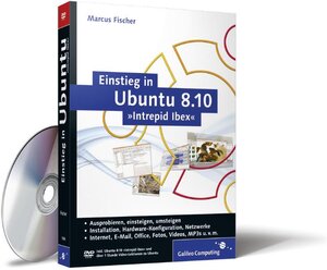 Buchcover Einstieg in Ubuntu 8.10 »Intrepid Ibex« | Marcus Fischer | EAN 9783836213684 | ISBN 3-8362-1368-0 | ISBN 978-3-8362-1368-4