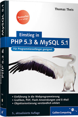 Buchcover Einstieg in PHP 5.3 und MySQL 5.1 | Thomas Theis | EAN 9783836214278 | ISBN 3-8362-1427-X | ISBN 978-3-8362-1427-8