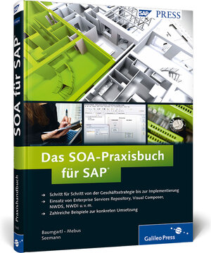 Buchcover Das SOA-Praxisbuch für SAP | Axel Baumgartl | EAN 9783836214452 | ISBN 3-8362-1445-8 | ISBN 978-3-8362-1445-2