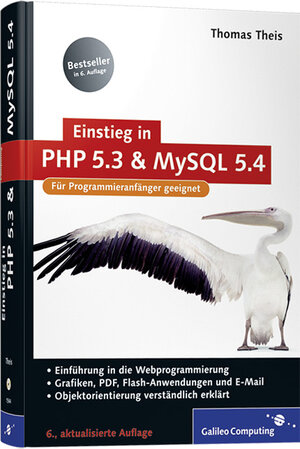 Buchcover Einstieg in PHP 5.3 und MySQL 5.4 | Thomas Theis | EAN 9783836215442 | ISBN 3-8362-1544-6 | ISBN 978-3-8362-1544-2