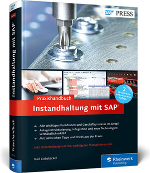 Buchcover Praxishandbuch Instandhaltung mit SAP | Karl Liebstückel | EAN 9783836221108 | ISBN 3-8362-2110-1 | ISBN 978-3-8362-2110-8