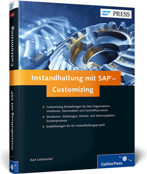 Buchcover Instandhaltung mit SAP – Customizing | Karl Liebstückel | EAN 9783836221115 | ISBN 3-8362-2111-X | ISBN 978-3-8362-2111-5