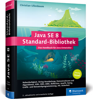 Buchcover Java SE 8 Standard-Bibliothek | Christian Ullenboom | EAN 9783836228749 | ISBN 3-8362-2874-2 | ISBN 978-3-8362-2874-9