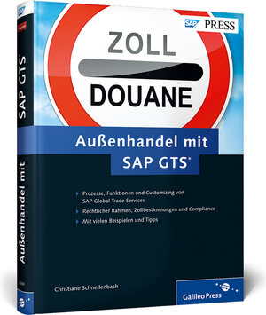 Buchcover Außenhandel mit SAP GTS | Christiane Schnellenbach | EAN 9783836228893 | ISBN 3-8362-2889-0 | ISBN 978-3-8362-2889-3
