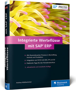 Buchcover Integrierte Werteflüsse mit SAP ERP | Andrea Hölzlwimmer | EAN 9783836230711 | ISBN 3-8362-3071-2 | ISBN 978-3-8362-3071-1