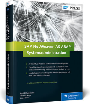 Buchcover SAP NetWeaver AS ABAP – Systemadministration | Sigrid Hagemann | EAN 9783836237079 | ISBN 3-8362-3707-5 | ISBN 978-3-8362-3707-9