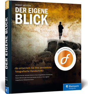 Buchcover Der eigene Blick | Robert Mertens | EAN 9783836238328 | ISBN 3-8362-3832-2 | ISBN 978-3-8362-3832-8