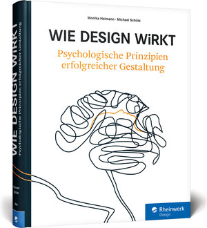 Buchcover Wie Design wirkt | Monika Heimann | EAN 9783836238588 | ISBN 3-8362-3858-6 | ISBN 978-3-8362-3858-8