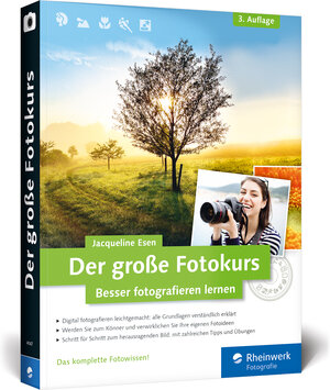 Buchcover Der große Fotokurs | Jacqueline Esen | EAN 9783836241472 | ISBN 3-8362-4147-1 | ISBN 978-3-8362-4147-2