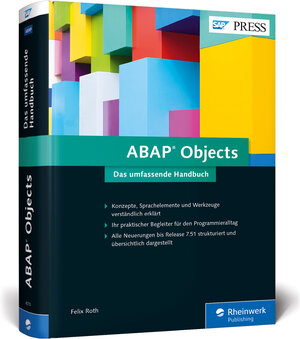 Buchcover ABAP Objects | Felix Roth | EAN 9783836242707 | ISBN 3-8362-4270-2 | ISBN 978-3-8362-4270-7