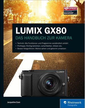 Buchcover LUMIX GX80 | Jacqueline Esen | EAN 9783836243711 | ISBN 3-8362-4371-7 | ISBN 978-3-8362-4371-1