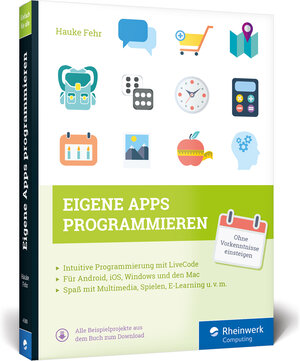 Buchcover Eigene Apps programmieren | Hauke Fehr | EAN 9783836243803 | ISBN 3-8362-4380-6 | ISBN 978-3-8362-4380-3