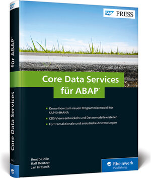 Buchcover Core Data Services für ABAP | Renzo Colle | EAN 9783836259026 | ISBN 3-8362-5902-8 | ISBN 978-3-8362-5902-6