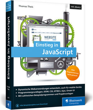 Buchcover Einstieg in JavaScript | Thomas Theis | EAN 9783836263702 | ISBN 3-8362-6370-X | ISBN 978-3-8362-6370-2