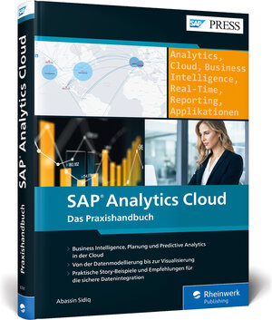 Buchcover SAP Analytics Cloud | Abassin Sidiq | EAN 9783836267410 | ISBN 3-8362-6741-1 | ISBN 978-3-8362-6741-0