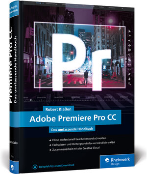 Buchcover Adobe Premiere Pro CC | Robert Klaßen | EAN 9783836270366 | ISBN 3-8362-7036-6 | ISBN 978-3-8362-7036-6