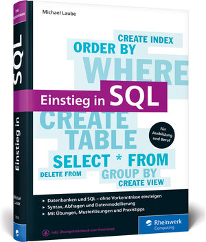 Buchcover Einstieg in SQL | Michael Laube | EAN 9783836270700 | ISBN 3-8362-7070-6 | ISBN 978-3-8362-7070-0