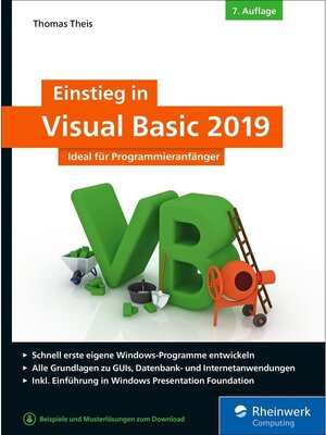Buchcover Einstieg in Visual Basic 2019 / Rheinwerk Computing | Thomas Theis | EAN 9783836271172 | ISBN 3-8362-7117-6 | ISBN 978-3-8362-7117-2