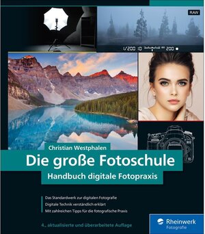 Buchcover Die große Fotoschule / Rheinwerk Fotografie | Christian Westphalen | EAN 9783836271837 | ISBN 3-8362-7183-4 | ISBN 978-3-8362-7183-7