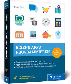Buchcover Eigene Apps programmieren | Hauke Fehr | EAN 9783836272063 | ISBN 3-8362-7206-7 | ISBN 978-3-8362-7206-3