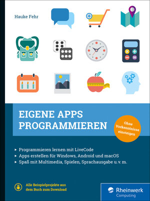Buchcover Eigene Apps programmieren | Hauke Fehr | EAN 9783836272087 | ISBN 3-8362-7208-3 | ISBN 978-3-8362-7208-7