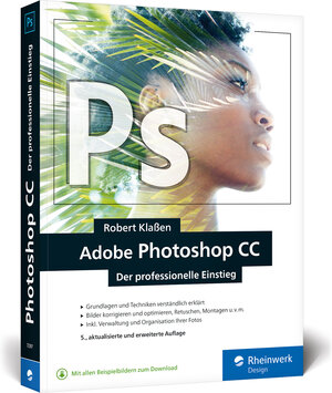 Buchcover Adobe Photoshop CC | Robert Klaßen | EAN 9783836272971 | ISBN 3-8362-7297-0 | ISBN 978-3-8362-7297-1