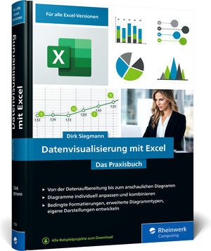 Buchcover Datenvisualisierung mit Excel | Dirk Siegmann | EAN 9783836273312 | ISBN 3-8362-7331-4 | ISBN 978-3-8362-7331-2