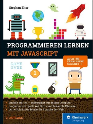 Buchcover Programmieren lernen mit JavaScript / Rheinwerk Computing | Stephan Elter | EAN 9783836273718 | ISBN 3-8362-7371-3 | ISBN 978-3-8362-7371-8