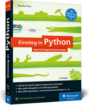 Buchcover Einstieg in Python | Thomas Theis | EAN 9783836273794 | ISBN 3-8362-7379-9 | ISBN 978-3-8362-7379-4