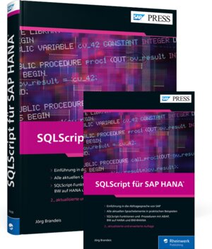 Buchcover SQLScript für SAP HANA | Jörg Brandeis | EAN 9783836274104 | ISBN 3-8362-7410-8 | ISBN 978-3-8362-7410-4
