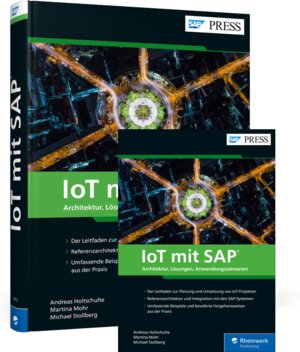 Buchcover IoT mit SAP | Andreas Holtschulte | EAN 9783836274746 | ISBN 3-8362-7474-4 | ISBN 978-3-8362-7474-6