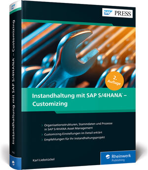 Buchcover Instandhaltung mit SAP S/4HANA – Customizing | Karl Liebstückel | EAN 9783836276658 | ISBN 3-8362-7665-8 | ISBN 978-3-8362-7665-8