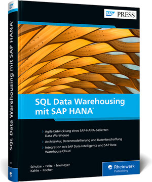 Buchcover SQL Data Warehousing mit SAP HANA | Eckhard Schulze | EAN 9783836278171 | ISBN 3-8362-7817-0 | ISBN 978-3-8362-7817-1