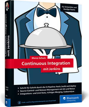 Buchcover Continuous Integration mit Jenkins | Marco Schulz | EAN 9783836278348 | ISBN 3-8362-7834-0 | ISBN 978-3-8362-7834-8