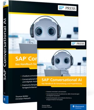 Buchcover SAP Conversational AI | Thomas Müller | EAN 9783836279246 | ISBN 3-8362-7924-X | ISBN 978-3-8362-7924-6