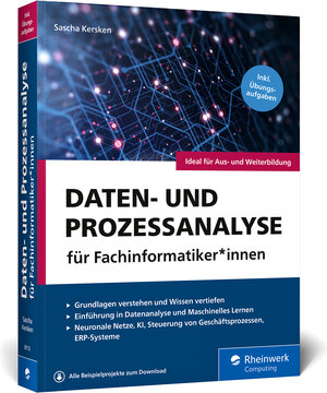 Buchcover Daten- und Prozessanalyse für Fachinformatiker*innen | Sascha Kersken | EAN 9783836281126 | ISBN 3-8362-8112-0 | ISBN 978-3-8362-8112-6