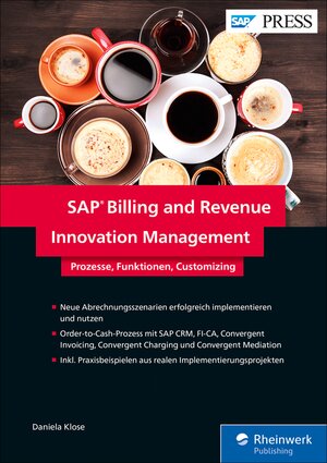 Buchcover SAP Billing and Revenue Innovation Management | Daniela Klose | EAN 9783836281812 | ISBN 3-8362-8181-3 | ISBN 978-3-8362-8181-2