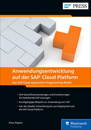 Buchcover Anwendungsentwicklung auf der SAP Cloud Platform | Klaus Kopecz | EAN 9783836282611 | ISBN 3-8362-8261-5 | ISBN 978-3-8362-8261-1