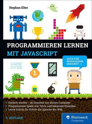 Buchcover Programmieren lernen mit JavaScript | Stephan Elter | EAN 9783836289856 | ISBN 3-8362-8985-7 | ISBN 978-3-8362-8985-6