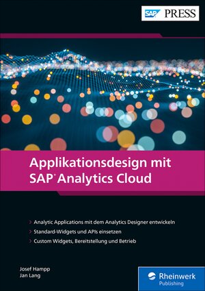 Buchcover Applikationsdesign mit SAP Analytics Cloud | Josef Hampp | EAN 9783836291118 | ISBN 3-8362-9111-8 | ISBN 978-3-8362-9111-8