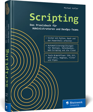 Buchcover Scripting | Michael Kofler | EAN 9783836294249 | ISBN 3-8362-9424-9 | ISBN 978-3-8362-9424-9