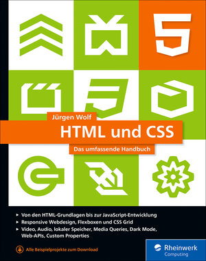 Buchcover HTML und CSS | Jürgen Wolf | EAN 9783836297301 | ISBN 3-8362-9730-2 | ISBN 978-3-8362-9730-1