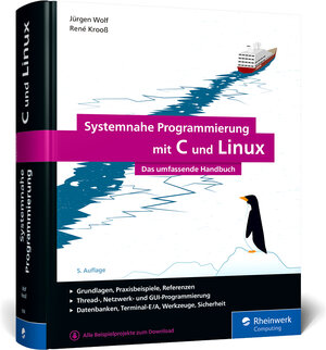 Buchcover Systemnahe Programmierung mit C und Linux | Jürgen Wolf | EAN 9783836297486 | ISBN 3-8362-9748-5 | ISBN 978-3-8362-9748-6