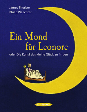 Buchcover Ein Mond für Leonore | James Thurber | EAN 9783836300179 | ISBN 3-8363-0017-6 | ISBN 978-3-8363-0017-9