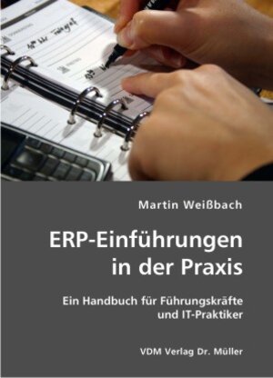 Buchcover ERP-Einführungen in der Praxis | Martin Weißbach | EAN 9783836400312 | ISBN 3-8364-0031-6 | ISBN 978-3-8364-0031-2